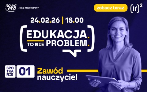 Webinarium dla nauczycieli, dyrektorów i rodziców „Zawód – nauczyciel”