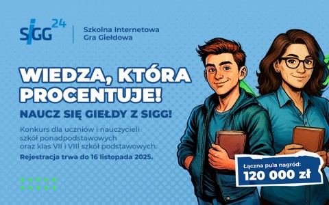 Ruszyła 24. edycja Szkolnej Internetowej Gry Giełdowej!